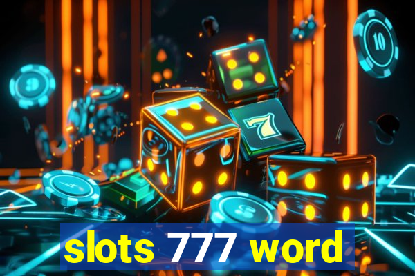 slots 777 word